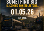 Something is coming…